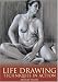 Life Drawing: Techniques in Action
