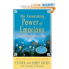 The Astonishing Power of Emotions: Let Your Feelings Be Your Guide (with Audio CD)