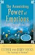 The Astonishing Power of Emotions