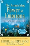 The Astonishing Power of Emotions