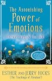 The Astonishing Power of Emotions