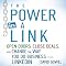 The Power in a Link: Open Doors, Close Deals, and Change the Way You Do Business Using LinkedIn