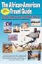 African American Travel Guide to Hot, Exotic & Fun-Filled Places