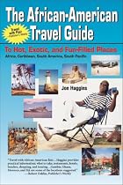 African American Travel Guide to Hot, Exotic & Fun-Filled Places