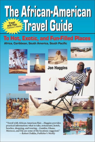 City Travel Guides Discounted  Books : African American Travel Guide to Hot, Exotic & Fun-Filled Places