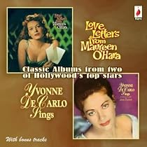 Love Letters From Maureen O&rsquo;Hara / Yvonne De Carlo Sings