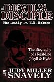 Review AuthorHouse  / Devil's Disciple: The Deadly Dr. H.H. Holmes