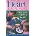 Family Heart Moments: True and Inspiring Stories