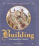Building the medieval world