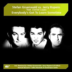 Everybody's Gotta Learn Sometime (Stefan Gruenwald Club Mix)