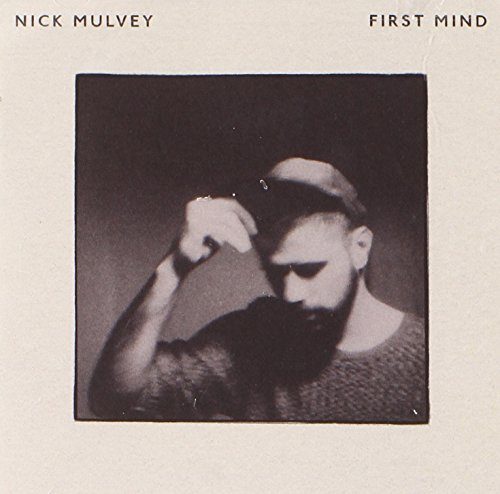 Nick Mulvey - First Mind - Zortam Music