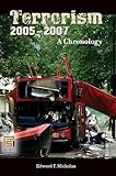 Terrorism, 2005-2007 : a chronology