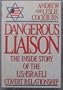 Dangerous Liaison: The Inside Story of the U.S.-Israeli Covert Relationship