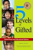 Image of 5 Levels of Gifted: School Issues and Educational Options