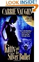 Kitty and the Silver Bullet (Kitty Norville, Book 4)
