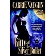 Kitty and the Silver Bullet (Kitty Norville, Book 4)