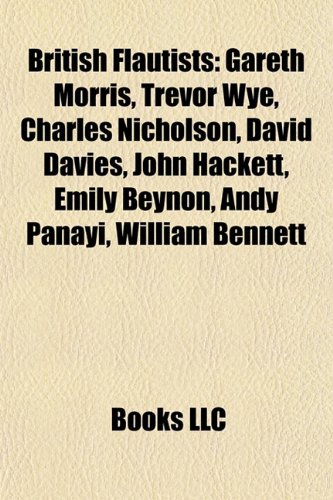 Produkt-Bild: British Flautists British Flautists: Gareth Morris, Trevor Wye, Charles Nicholson, David Davies, Gareth Morris, Trevor Wye, Charles Nicholson, David D