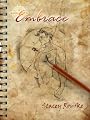 Embrace (The Gryphon Series)