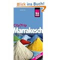 CityTrip Marrakesch: Reisef�hrer