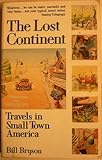 The lost continent : travels in small town America