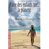 Faire des enfants tue... La plan�tepar Michel Tarrier