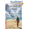 Faire des enfants tue... La plan�te