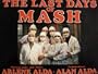 The Last Days of MASH [ 1983 ] Commentary by Alan Alda, Photographs and Notes by Arlene Alda (Unicorn Publishing House, Inc.)