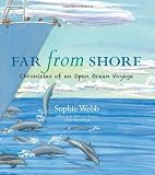 Far from Shore: Chronicles of an Open Ocean Voyage