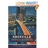 Knoxville (TN): This Obscure Prismatic City (American Chronicles (History Press))