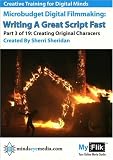 Writing A Great Script Fast: Part 3 Creating Original Characters - B001IV618U (DVD)