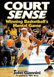 Court Sense: Winning Basketball's Mental Game