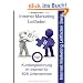 Internet Marketing B2B: Internet Marketing Leitfaden f�r B2B-Unternehmen