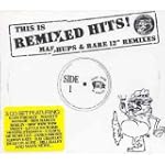 This Is Remixed Hits - Mashups