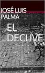 EL DECLIVE