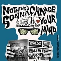 Nothing's Gonna Change Your Mind Pt.2
