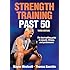 Strength Training Past 50-3rd Edition