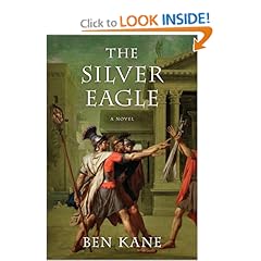 The Silver Eagle (Forgotten Legion) - Ben Kane