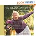 My Grandmother's Knitting: Family Stories and Inspired Knits from Top Designers