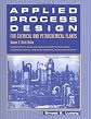 Applied Process Design for Chemical and Petrochemical Plants, Volume 3, 3rd Edition (Applied Process Design for Chemical and Petrochemical Plants)