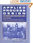 Applied Process Design for Chemical and Petrochemical Plants: Volume 3, Third Edition (Applied Process Design for Chemical & Petrochemical Plants)