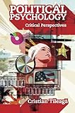 Political psychology : critical perspectives