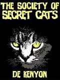 The Society of Secret Cats