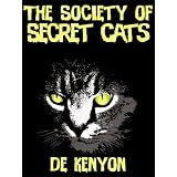 The Society of Secret Cats