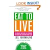 Eat to Live: The Amazing Nutrient-Rich Program for Fast and Sustained Weight Loss