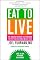 Eat to Live