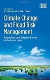Climate change and flood risk management : adaptation and extreme events at the local level