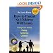 How to Parent So Children Will Learn: Strategies for Raising Happy, Achieving Children
