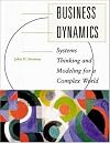Business Dynamics: Systems Thinking and Modeling for  a Complex World with CD-ROM