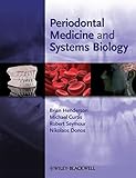 Periodontal medicine and systems biology