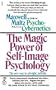The Magic Power of Self-Image Psychology